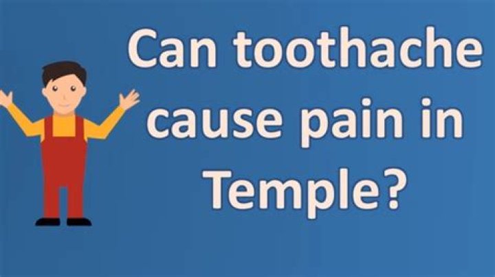Can toothache cause pain in temple?