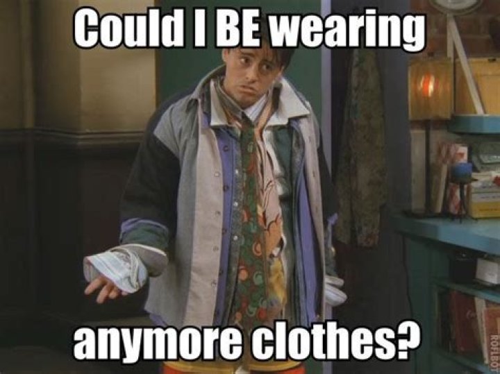 Could i be wearing anymore clothes quotes?