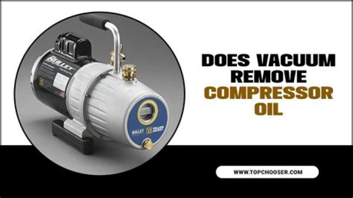 Does vacuum remove pag oil?