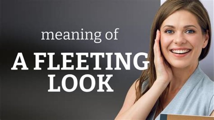 For a fleeting glance?