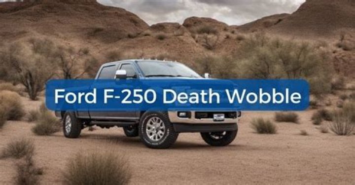 Ford recall for death wobble?