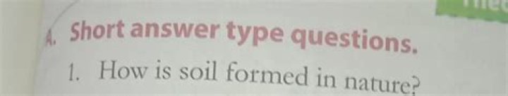 How soil is formed short answer?