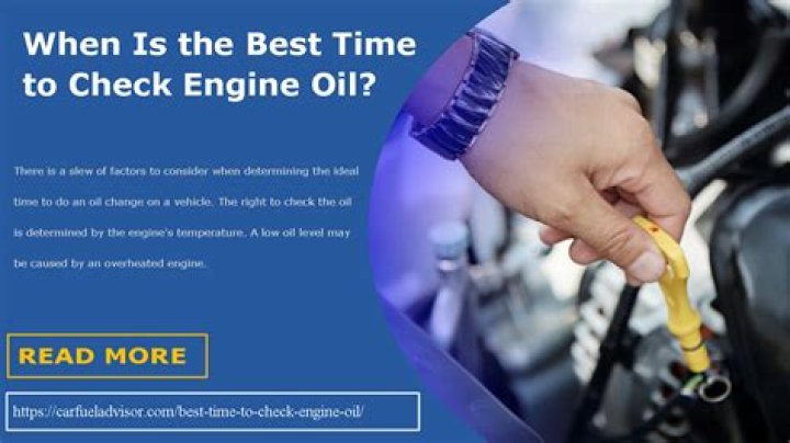 Should engine be warm when checking oil?