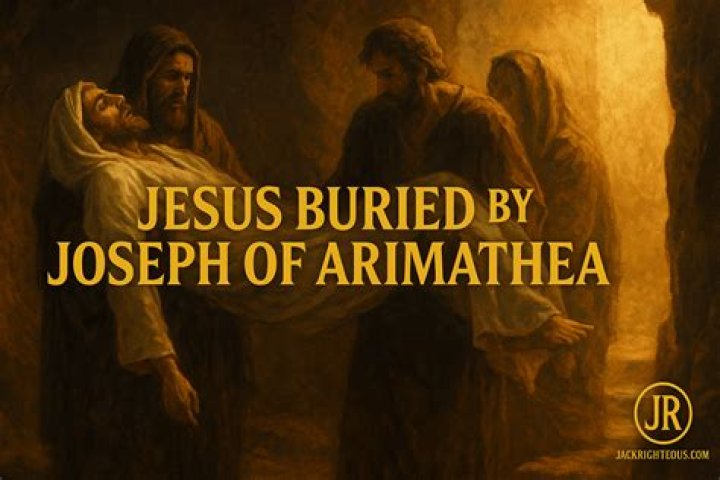 Which joseph buried jesus?