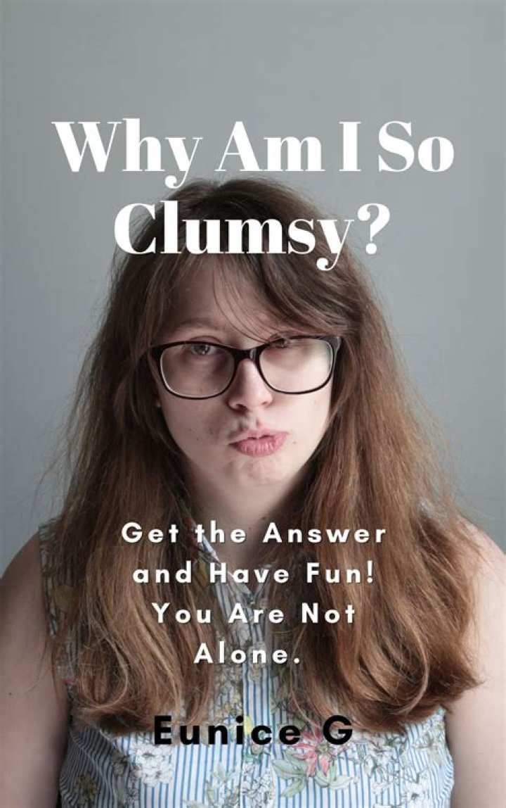 Why am i getting so clumsy?